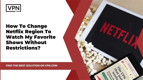 How do I change my Netflix region without VPN?