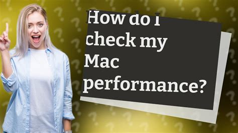 How do I check my Mac Performance?