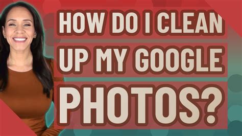 How do I clean up my Google Photos?