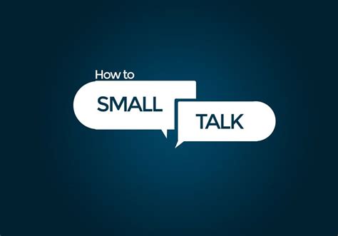 How do I close a small talk?