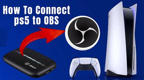 How do I connect my PS5 to OBS?