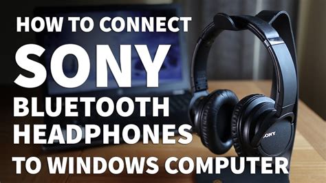 How do I connect my Sony headphones to my phone and PC?
