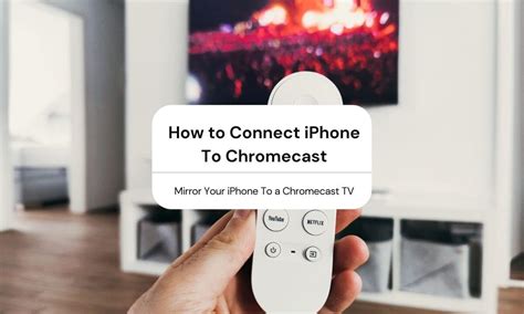 How do I connect my iPhone to Chromecast?