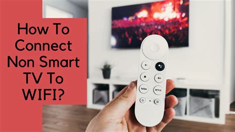 How do I connect to a non smart TV?