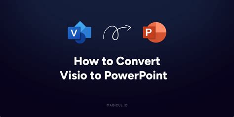 How do I convert Visio to PowerPoint without Visio?