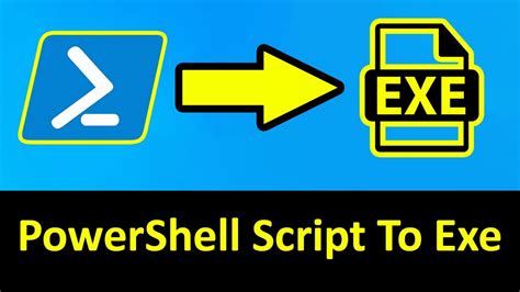 How do I convert a PowerShell script to an EXE?