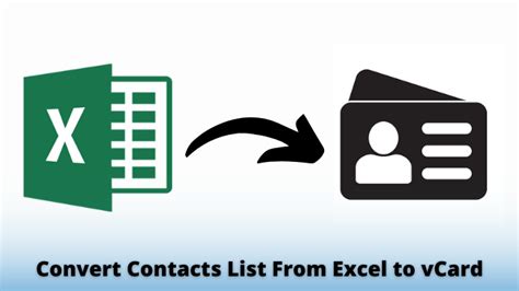 How do I convert a contact list from Excel to VCard?