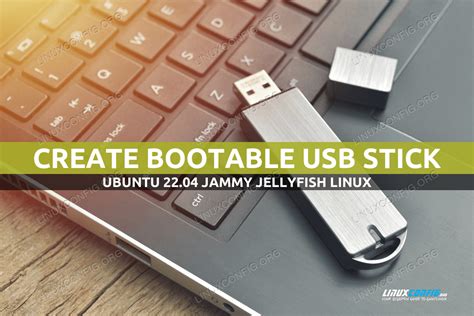 How do I create a bootable USB for Ubuntu 22.04 on Windows?