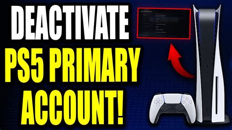 How do I deactivate my primary account on PS5?