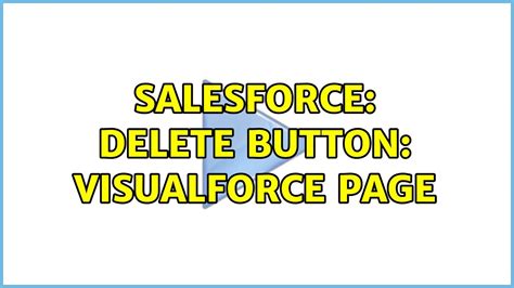 How do I delete a button in Salesforce?