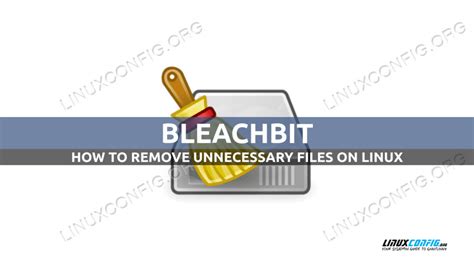 How do I delete unnecessary files in Linux?