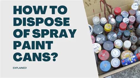 How do I dispose of spray paint cans in Illinois?