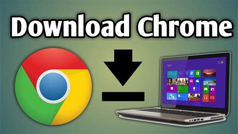 How do I download Google browser on Windows?