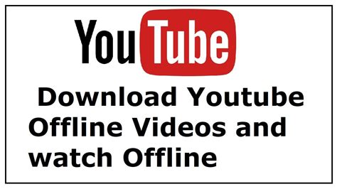 How do I download a video for offline use?