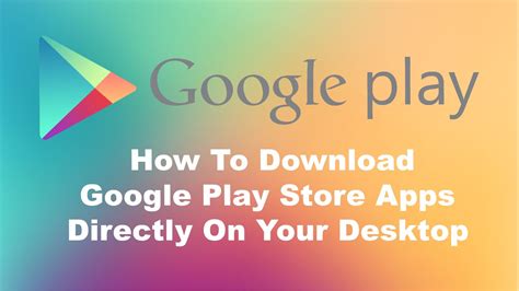 How do I download playstore on Windows 7?