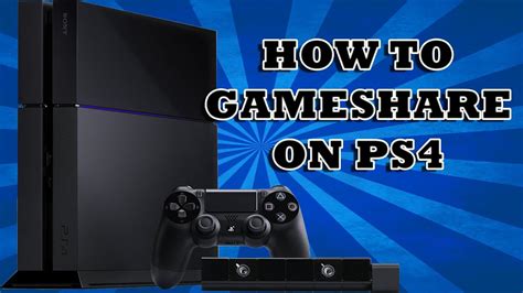 How do I enable Gameshare on PS4?