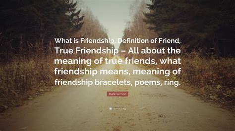 How do I find one true friend?