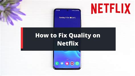 How do I fix Netflix quality on Android?