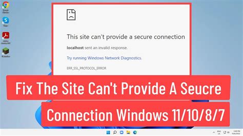 How do I fix a website that Cannot provide a secure connection?