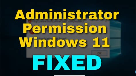 How do I fix administrator permissions?