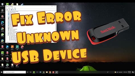 How do I fix an unknown USB device?