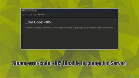 How do I fix error 105?