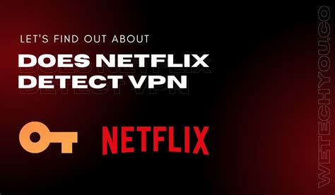 How do I get Netflix to stop detecting VPN?