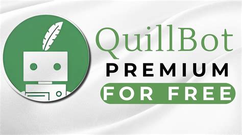 How do I get QuillBot premium for free?