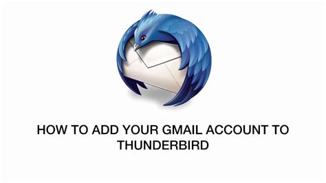 How do I get Thunderbird to work with Gmail?