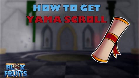 How do I get Yama scroll?