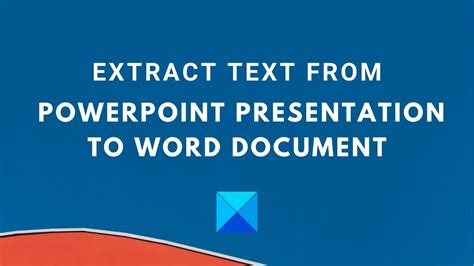 How do I get all text from PowerPoint?