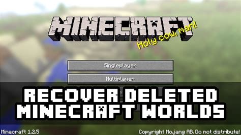 How do I get my Minecraft world back after deleting it?