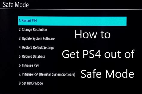 How do I get my PS4 out of Safe Mode without deleting everything?
