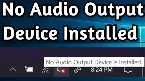 How do I get rid of no audio output device is installed?