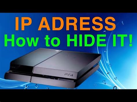 How do I hide my IP address on PS4?