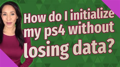 How do I initialize my PS4 without losing data?