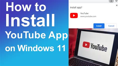How do I install YouTube on Windows 11?
