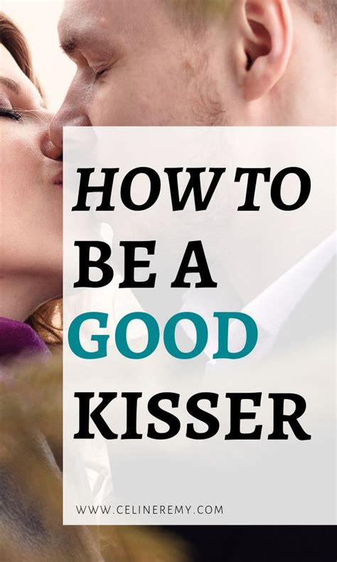 How do I know I'm a good kisser?