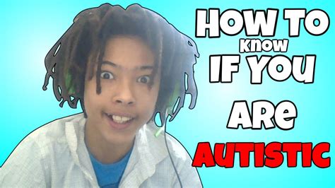 How do I know if I'm slightly autistic?