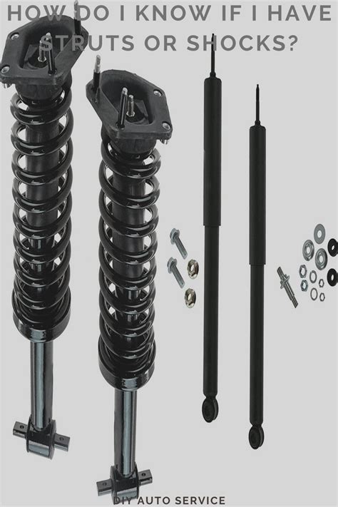 How do I know if I have struts or shocks?