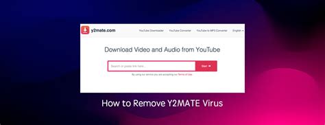 How do I know if I have the Y2mate virus?