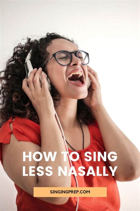 How do I know if I sing nasally?
