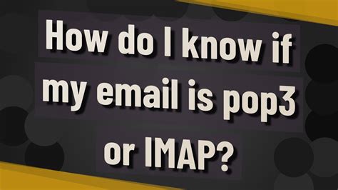 How do I know if IMAP is on?