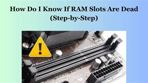 How do I know if my RAM slot is bad?