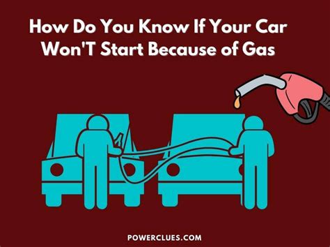 How do I know if my car won't start because of gas?