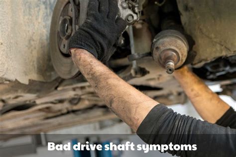 How do I know if my driveshaft is bad?