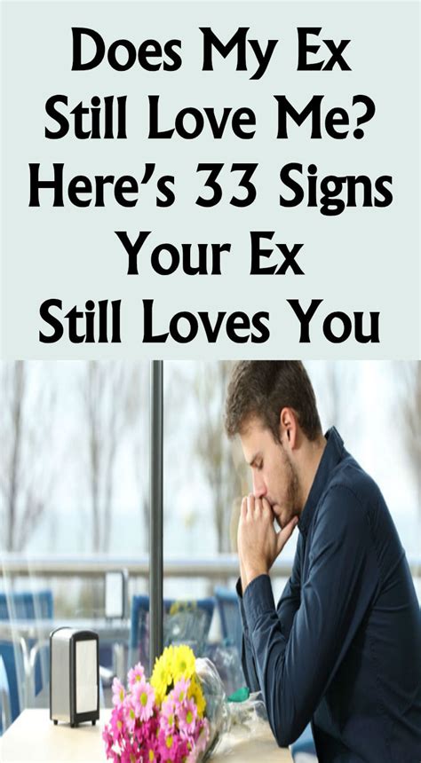 How do I know if my ex still loves me?