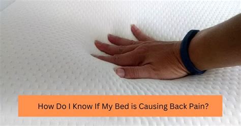 How do I know if my mattress is causing back problems?