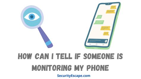 How do I know if my partner is monitoring my phone?