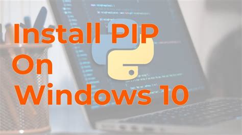 How do I know if pip is installed on Windows 10?